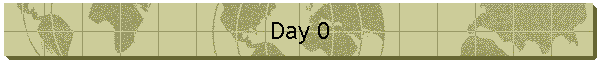 Day 0