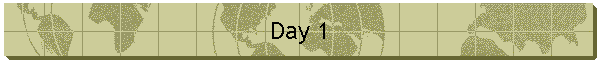 Day 1