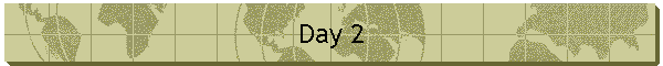 Day 2