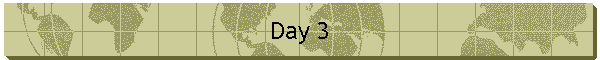 Day 3