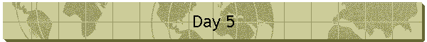 Day 5